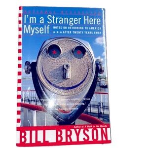 I’m a stranger here myself by Bill Bryson paperback book